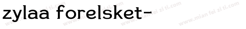 zylaa forelsket字体转换